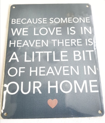 Because someone we love is in heaven plaque